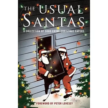 The Usual Santas: A Collection of Soho Crime Christmas Capers