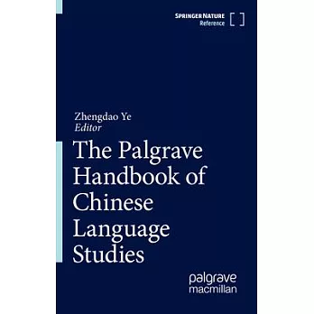 The Palgrave Handbook of Chinese Language Studies