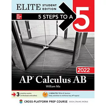 5 Steps to a 5: AP Calculus AB 2022 Elite Student Edition