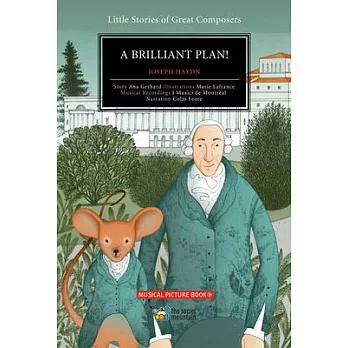 A Brilliant Plan!: Joseph Haydn