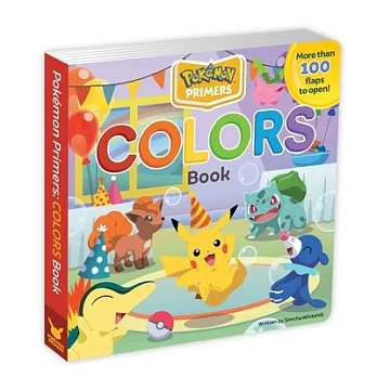 寶可夢硬頁翻翻書：顏色（超過100個機關）Pokémon Primers: Colors Book, Volume 3