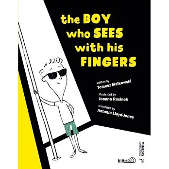 The Boy Who Saw with His Hands