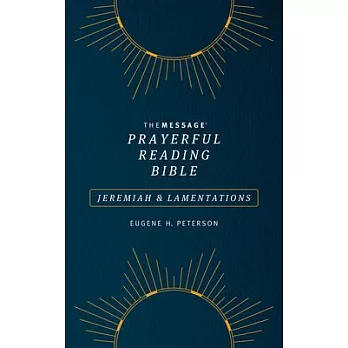 The Message Prayerful Reading Bible: Jeremiah & Lamentations (Softcover, Blue)