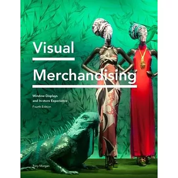 Visual merchandising : window displays and in-store experience /