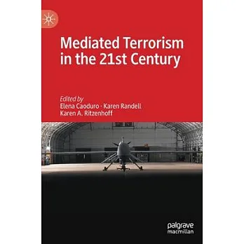 博客來-Mediated Terrorism in the 21st Century