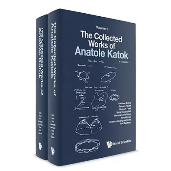 Collected Works of Anatole Katok, the (in 2 Volumes)