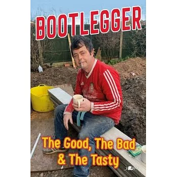 The Rise of the Bootlegger