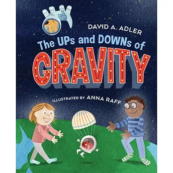 The Ups and Downs of Gravity