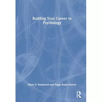 Building Your Career in Psychology