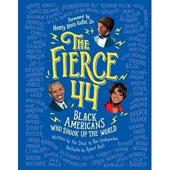 The fierce 44  : black Americans who shook up the world