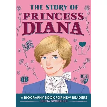 The Story of Princess Diana: A Biography Book for Young Readers (The Story of Biographies)