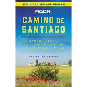 Moon Camino de Santiago: Sacred Sites, Historic Villages, Local Food & Wine