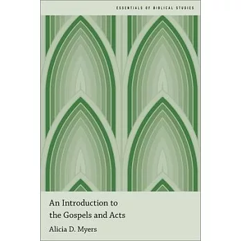 An Introduction to the Gospels and Acts