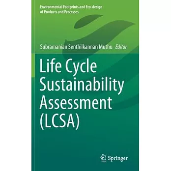 Life Cycle Sustainability Assessment (Lcsa)