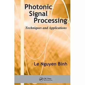 Photonic Signal Processing: Techniques and Applications