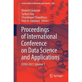 Proceedings of International Conference on Data Science and Applications: Icdsa 2021, Volume 1
