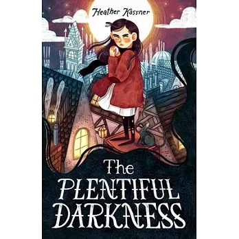 The Plentiful Darkness