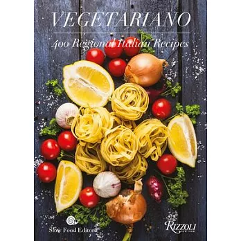 Vegetariano: 400 Regional Italian Recipes