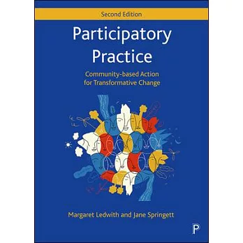 Participatory Practice 2e: Community-Based Action for Transformative Change