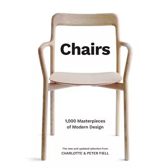 Chairs: 1,000 Masterpieces of Modern Design, 1800 to the Present