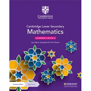 Cambridge Lower Secondary Mathematics Learner’’s Book 8 with Digital Access (1 Year)