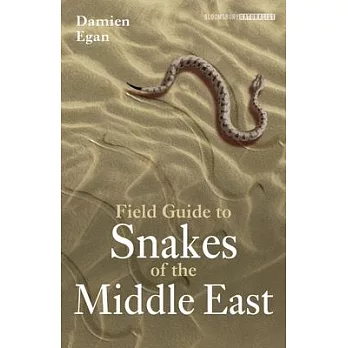 Field Guide to Snakes of the Middle East