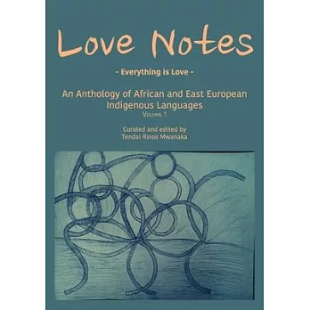 Love Notes: An Anthology of African and East European Indigenous Languages