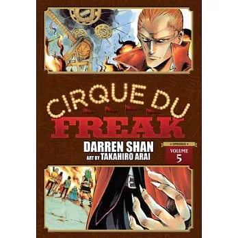 Cirque Du Freak: The Manga, Vol. 5