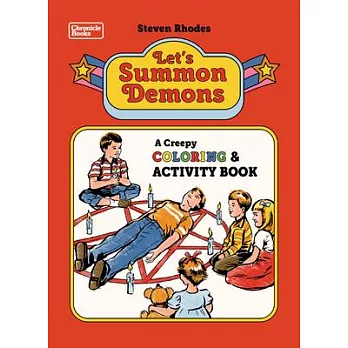 Let’s Summon Demons: A Creepy Coloring and Activity Book