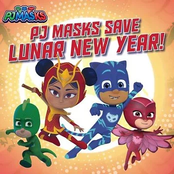 PJ Masks save Lunar New Year!/