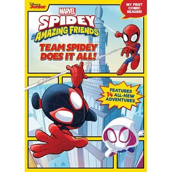 Spidey and His Amazing Friends Team Spidey Does It All!: My First Comics