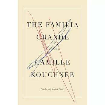 La Familia Grande: A Memoir