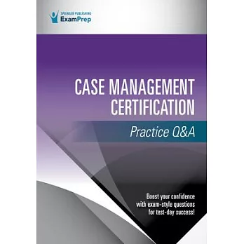 Case Management Certification Practice Q&A