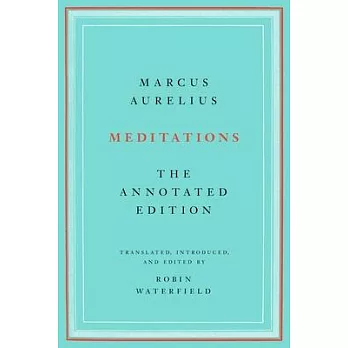 Meditations: The Annotated Edition