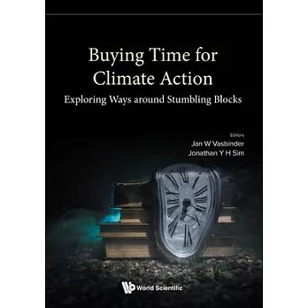 Buying time for climate action : exploring ways around stumbling blocks /