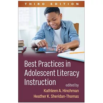 Best Practices in Adolescent Literacy Instruction, Third Edition