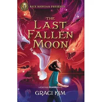 Gifted Clans (2) : The Last Fallen Moon /
