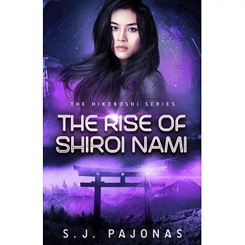 The Rise of Shiroi Nami