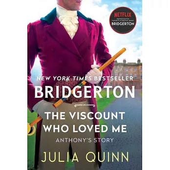 The Viscount Who Loved Me [Tv Tie-In]: Bridgerton