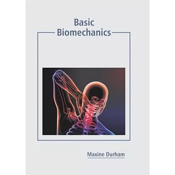 Basic Biomechanics