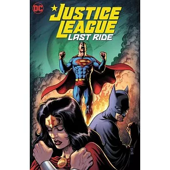 Justice League: Last Ride Vol. 1