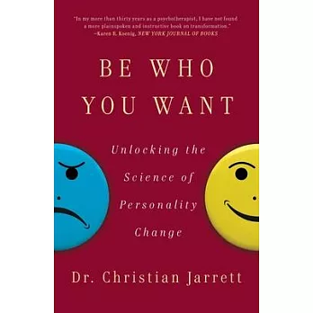 Be who you want : unlocking the science of personality change
