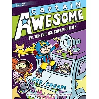 Captain Awesome vs. the evil ice cream jingle