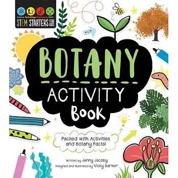 Botany activity book  : packed with activities and botany facts!