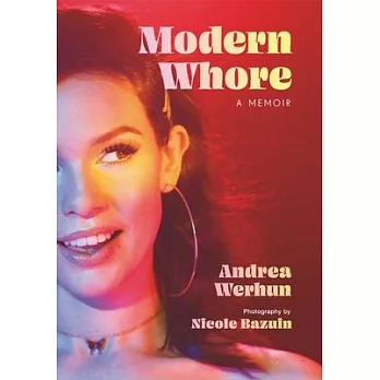 Modern Whore: A Memoir