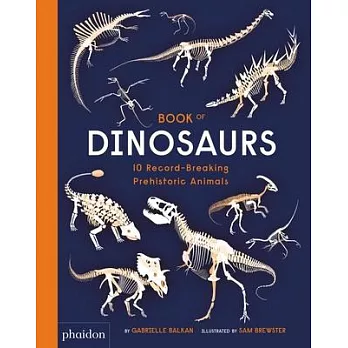 Book of dinosaurs : 10 record-breaking prehistoric animals /