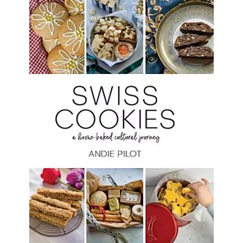 Swiss Cookies: A Home-Baked Cultural Journey