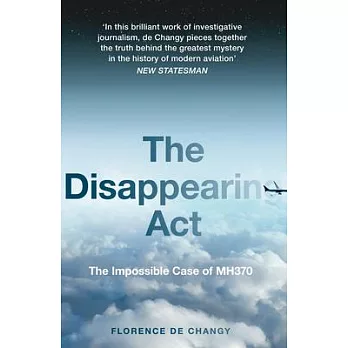 The Disappearing ACT: The Impossible Case of Mh370