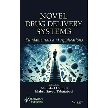 Novel Drug Delivery Systems: Fundamentals and Applications