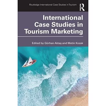 International Case Studies in Tourism Marketing